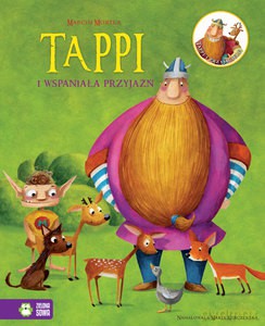 Tappi w.1 Tappi i wspaniała przyjaźń - Marcin Mortka [KSIĄŻKA]