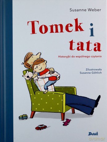 Tomek i tata - Susanne Weber [KSIĄŻKA]
