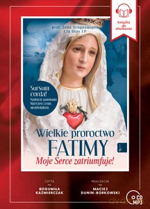 Wielkie Proroctwo Fatimy - Cla Disa EP Scognamiglio [AUDIOBOOK]