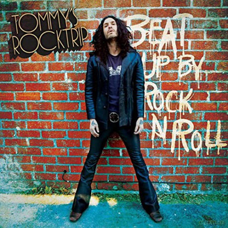 Tommy's Rocktrip: Beat Up By Rock N Roll [CD]