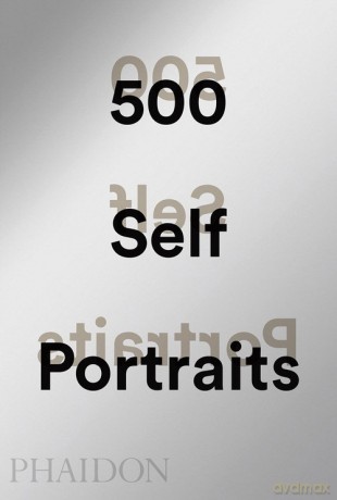 500 Self-Portraits - Julian Bell, Liz Rideal [KSIĄŻKA]