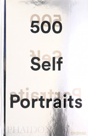 500 Self-Portraits - Julian Bell, Liz Rideal [KSIĄŻKA]