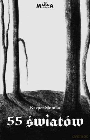 55 światów - Kacper Słomka [KSIĄŻKA]