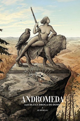 Andromeda czyli długa droga do domu - Ze Burnay [KOMIKS]