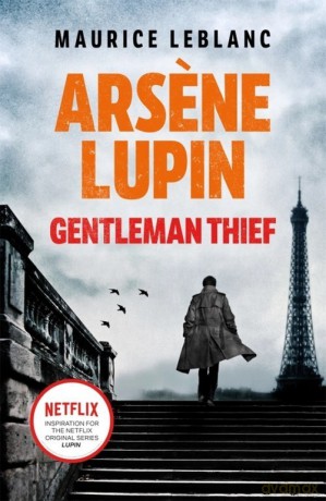 Arsene Lupin, Gentleman-Thief - Maurice Leblanc [KSIĄŻKA]