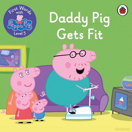 Daddy Pig gets fit [KSIĄŻKA]