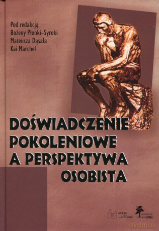 Doświadczenie pokoleniowe a perspektywa osobista [KSIĄŻKA]