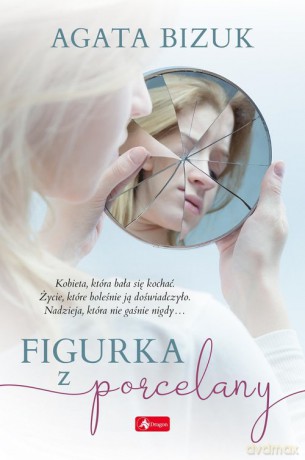 Figurka z porcelany - Agata Bizuk [KSIĄŻKA]