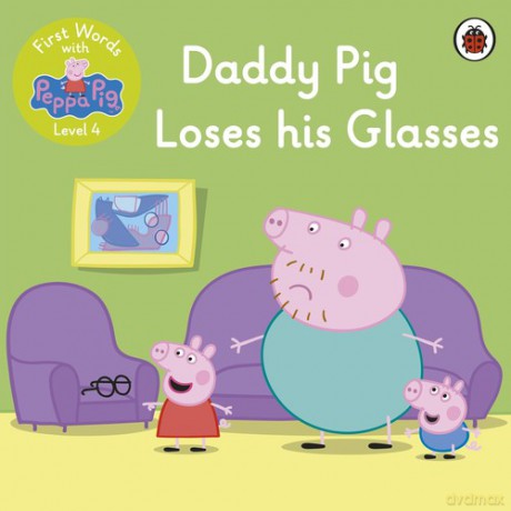 First Words with Peppa Level 4 Daddy Pig Loses his Glasses [KSIĄŻKA]