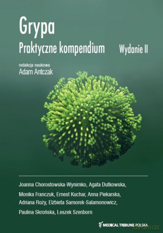 Grypa Praktyczne Kompendium [KSIĄŻKA]