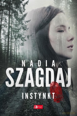 Instynkt - Nadia Szagdaj [KSIĄŻKA]