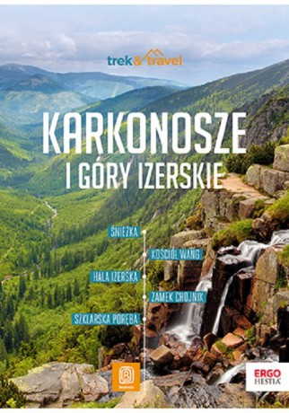 Karkonosze i Góry Izerskie trek&travel - Mariola Borecka [KSIĄŻKA]