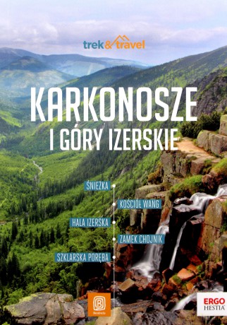 Karkonosze i Góry Izerskie trek&travel - Mariola Borecka [KSIĄŻKA]