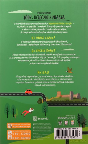 Łódź Ucieczki z miasta Przewodnik weekendowy - Adam Warszawski [KSIĄŻKA]
