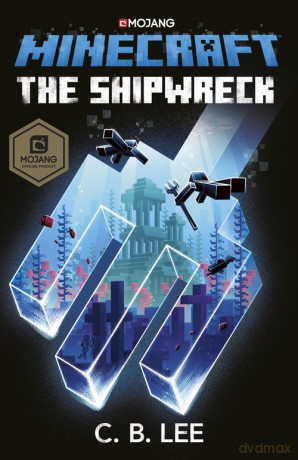 Minecraft The Shipwreck - C.B. Lee [KSIĄŻKA]