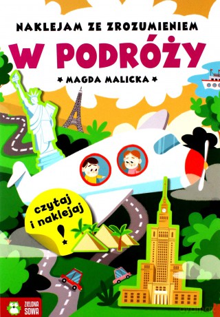 Naklejam ze zrozumieniem W podróży - Magda Malicka [KSIĄŻKA]