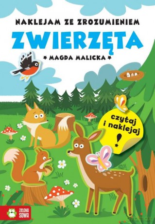Naklejam ze zrozumieniem Zwierzęta - Magda Malicka [KSIĄŻKA]