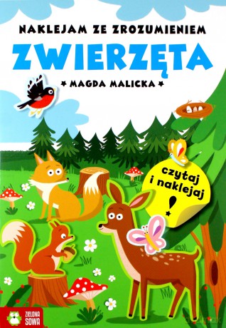 Naklejam ze zrozumieniem Zwierzęta - Magda Malicka [KSIĄŻKA]