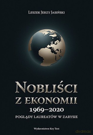 Nobliści z ekonomii 1969-2018 - Leszek Jerzy Jasiński [KSIĄŻKA]