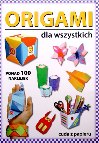 Origami dla wszystkich - Beata Guzowska [KSIĄŻKA]