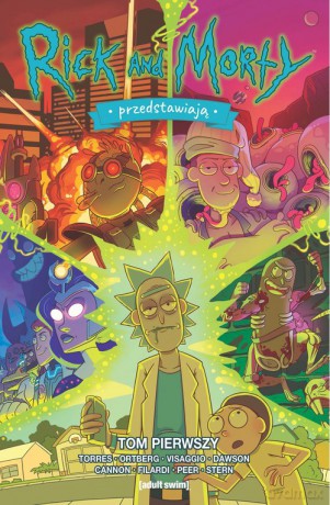 Rick i Morty przedstawiają (Tom 1) [KOMIKS]