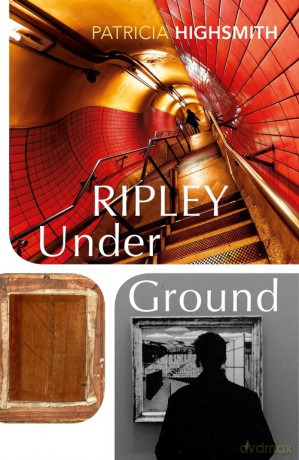 Ripley Under Ground - Patricia Highsmith [KSIĄŻKA]