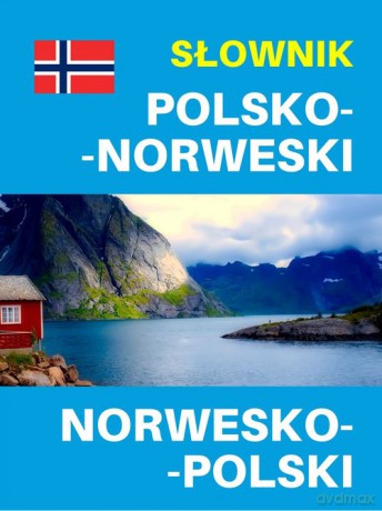 Słownik polsko-norweski norwesko-polski [KSIĄŻKA]
