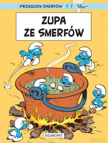 Smerfy Zupa ze Smerfów - Yvan Delporte [KOMIKS]