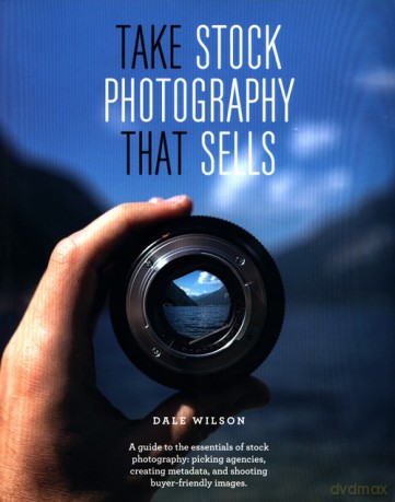 Take Stock Photography - Dale Wilson [KSIĄŻKA]