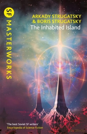 The Inhabited Island - Arkady Strugatsky, Boris Strugatsky [KSIĄŻKA]