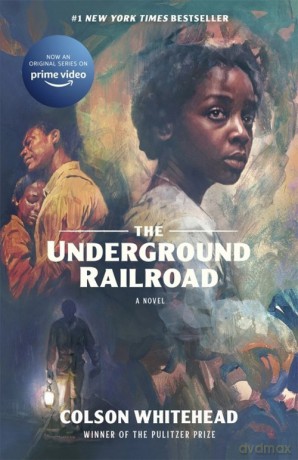The Underground Railroad - Colson Whitehead [KSIĄŻKA]