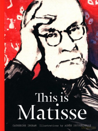 This is Matisse - Annabel Howard [KSIĄŻKA]