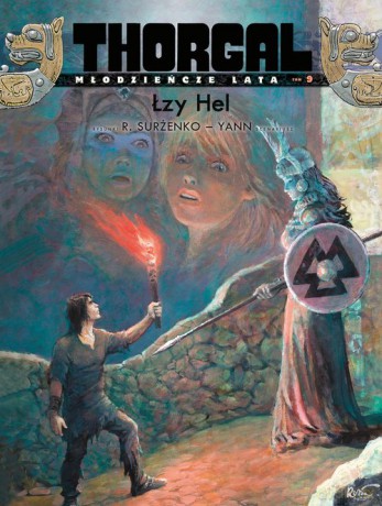 Thorgal Młodzieńcze Lata Łzy Hel (Tom 9) [KOMIKS]