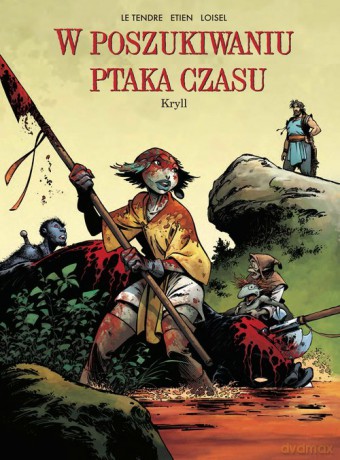 W poszukiwaniu Ptaka Czasu Kryll Cykl 1 (Tom 6) [KOMIKS]