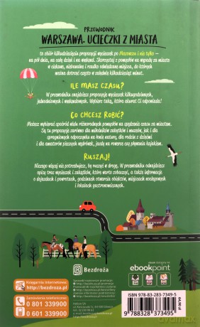 Warszawa. Ucieczki z miasta. Przewodnik weekendowy - Malwina Flaczyńska, Artur Flaczyński [KSIĄŻKA]