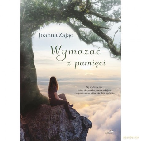 Wymazać z pamięci - Joanna Zając [KSIĄŻKA]