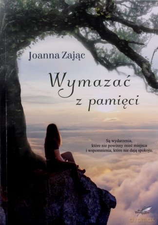 Wymazać z pamięci - Joanna Zając [KSIĄŻKA]