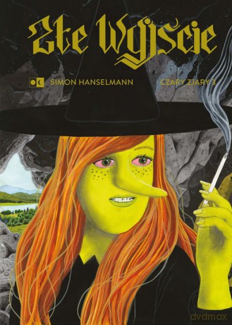 Złe wyjście Czary zjary 3 - Simon Hanselmann [KOMIKS]