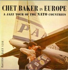 Chet Baker: A Jazz Tour Of The Nato Countries [Winyl]