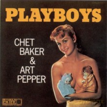 Chet Baker, Art Pepper: Playboys [Winyl]