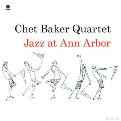 Chet Baker Quartet: Jazz At Ann Arbor [Winyl]