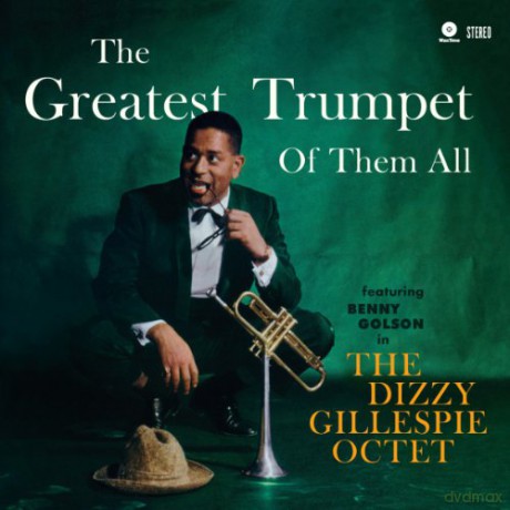 Dizzy Gillespie Octet: The Greatest Trumpet Of Them All [Winyl]