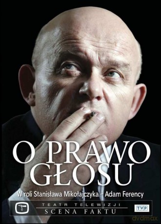 Teatr TVP: O prawo głosu [DVD]