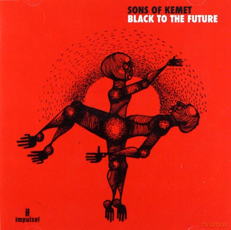 Sons Of Kemet: Black To The Future [CD]