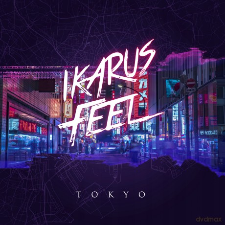 Ikarus Feel: Tokyo [CD]