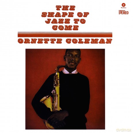 Ornette Coleman, Don Cherry, Charlie Haden, Billy Higgins: The Shape Of Jazz To Come [Winyl]