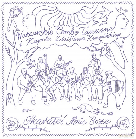 Warszawskie Combo Taneczne i Kapela Zdzisława Kwapińskiego: [CD]