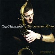Eric Alexander: My Favorite Things [Winyl]
