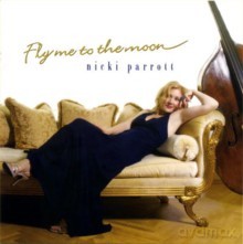 Nikki Parrott: Fly Me To The Moon [Winyl]