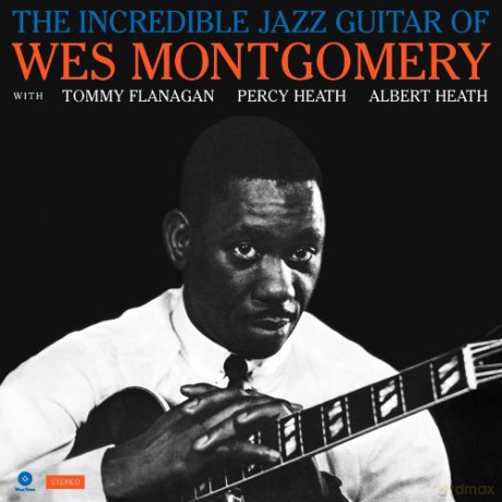 Wes Montgomery: The Incredible Jazz Guitar of Wes Montgomery [Winyl]